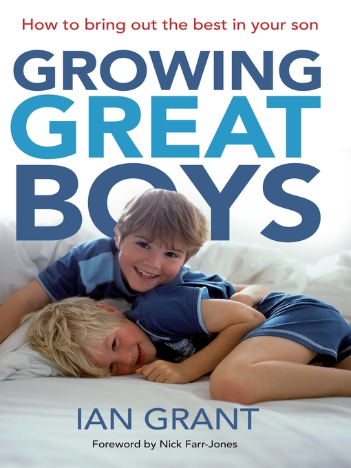 Title details for Growing Great Boys by Ian Grant - Available